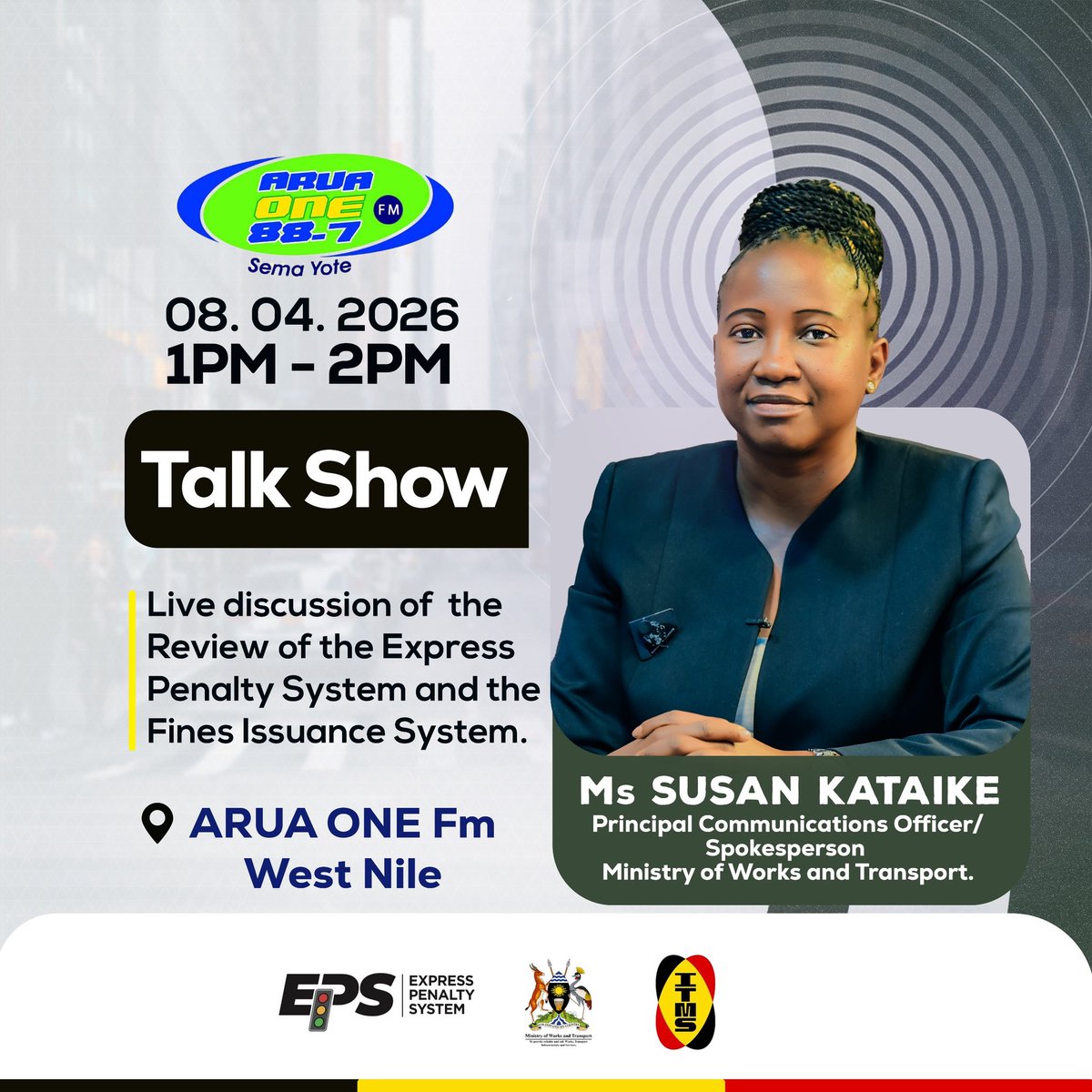 MoWT_Uganda's tweet photo. Join us this afternoon from 1:00pm to 2:00pm on Arua One 88.7 FM for an engaging conversation on the ongoing review of the Express Penalty System (EPS) and Fines Issuance System (FIS).
#RoadSafetyUg #EPSAuto #ITMS
@itmsug @PoliceUg https://t.co/fzjVRZY6Ze