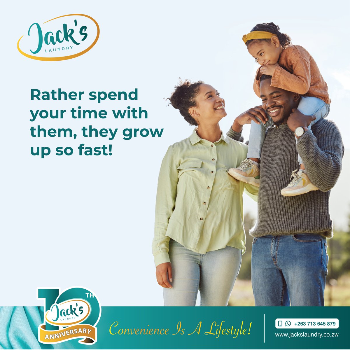 Before you know it, they are all grown up and living a life of their own. So don't let the small things get in the way!