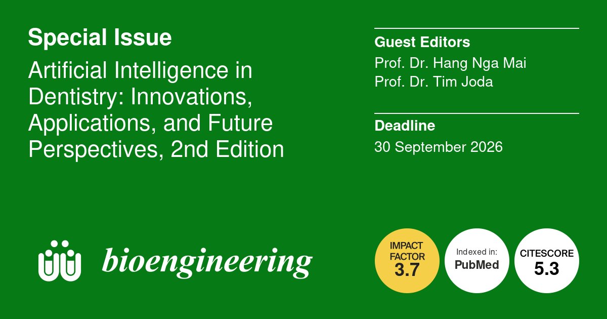 Bioeng_MDPI's tweet image. 🦷 "Artificial Intelligence in Dentistry: Innovations, Applications, and Future Perspectives, 2nd Edition" is back and open for submissions!

🕑 Deadline: 30 September 2026

🎉 Submit your research now!
#AIDentalDiagnostics #AITreatmentPlanning #Dentistry