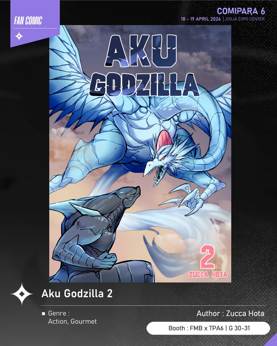 comipara_id's tweet image. [COMIC RAID]
Author: Zucca Hota
Booth: G 30-31  -  FMB x TPA6

Ada juga nih komik karya Kak Zucca Hota, berjudul "Aku Godzilla 2" yang akan dijual di Comipara 6 besok lho!

Sampai ketemu di venue! ✨

Comipara 6
18-19 April 2026
Jogja Expo Center

#comicraid6