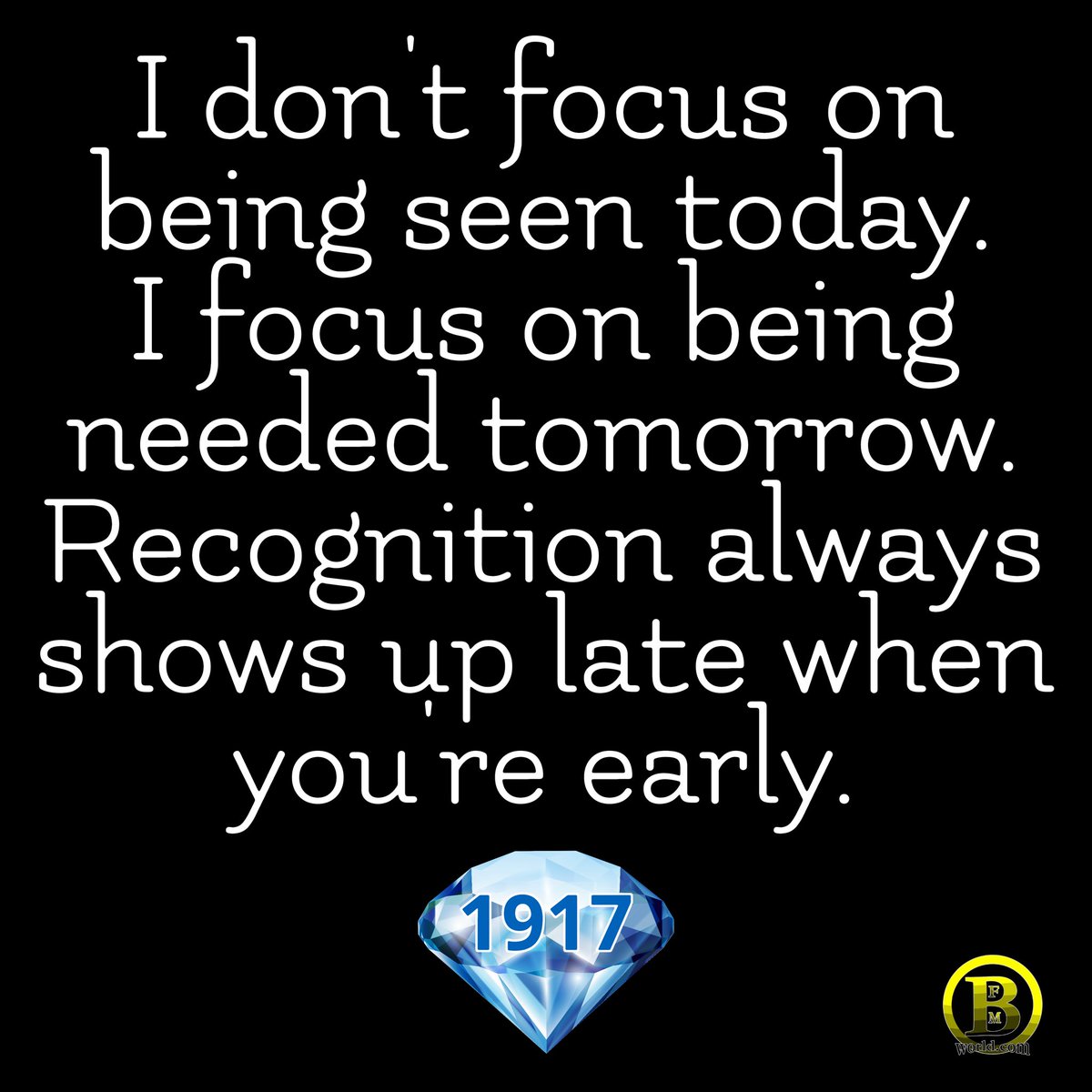 BrianFrasierM's tweet image. #bfmworldthoughts💎 BFM Gems No. 1917  #focusedontomorrow #realtalk #bfmworld