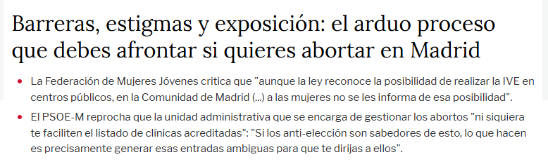 Lo material es cómo hacen pasarlo en Madrid a las mujeres que deciden ejercer su derecho.