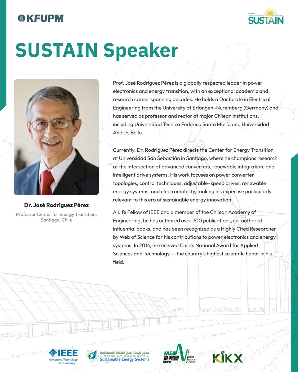 As we continue the countdown to SUSTAIN 2026, we are pleased to highlight Dr. José Rodríguez Pérez, one of our featured speakers, joining us at KFUPM, Dhahran, November 29–December 2, 2026.

#IRC_for_Sustainable_Energy_Systems
#IRC_Energy #KFUPM