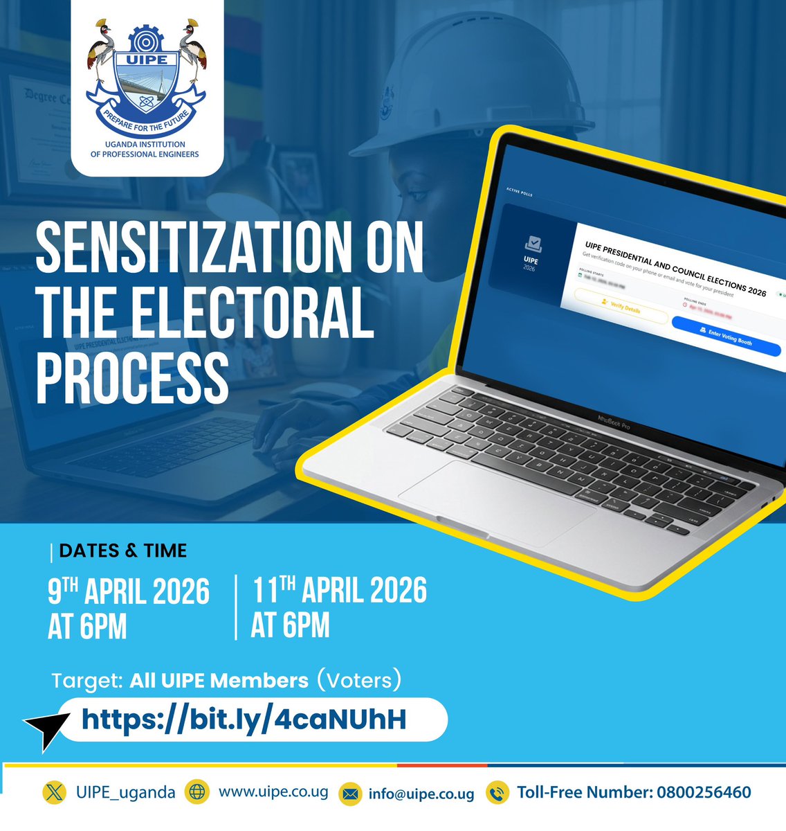 UIPE_Uganda's tweet image. How’re you doing?

Join our online sensitization on the election process.

Date: 9th &amp;amp; 11th April 2026
Time: 6PM

Register: bit.ly/4caNUhH

Don’t miss this important session. #UIPEUpdates #EngineeringExcellence #Elections #CivicEngagement