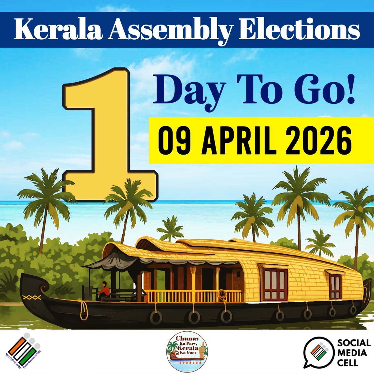 ECISVEEP's tweet photo. Kerala is ready 🙌✨

⏱️ 1 day to go

🗓️ 9 April, 2026

 केरल तैयार है 🙌✨

⏱️ 1 दिन शेष

🗓️ 9 अप्रैल 2026

#KeralaElections2026 #ECI https://t.co/9xvMF1u0xn
