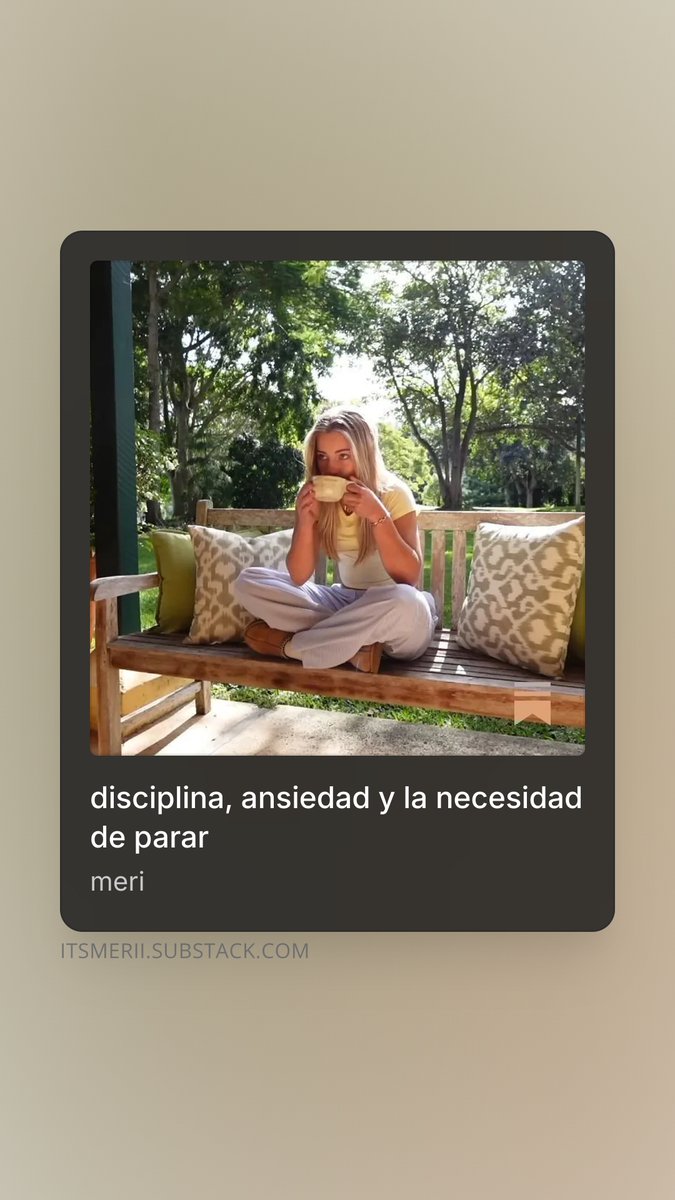 disciplina, ansiedad y la necesidad de parar open.substack.com/pub/itsmerii/p…