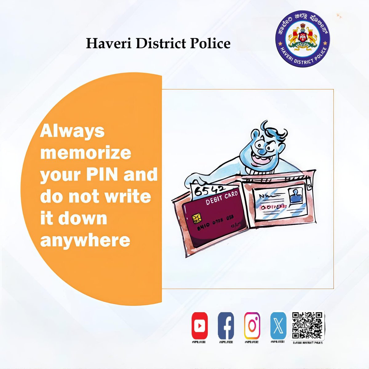 sphaveri's tweet image. Your PIN is your first line of defense. Would you leave it exposed?
Memorize it, protect it, and never write it down anywhere.
#HaveriPolice #SafeOnline