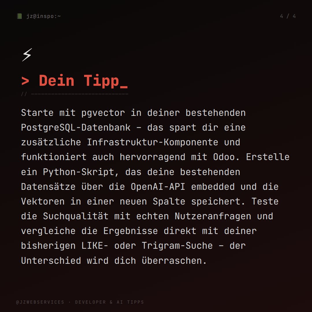 JZWebservices's tweet image. Keyword-Suche ist blind für Bedeutung. Mit Embeddings + pgvector baust du Semantic Search direkt in PostgreSQL – auch für Odoo. Der Qualitätssprung bei Suchergebnissen ist enorm. #SemanticSearch #AITipps