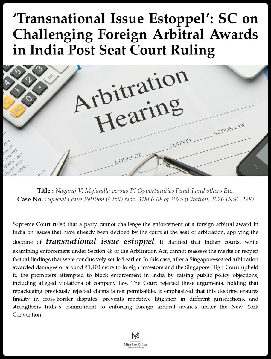malawoffices's tweet photo. SC Explains: Foreign arbitral awards can’t be challenged in India on issues already rejected by the seat court. Re-litigation barred under transnational issue estoppel.

#Arbitration #SupremeCourt https://t.co/qcj4dgB3Sg