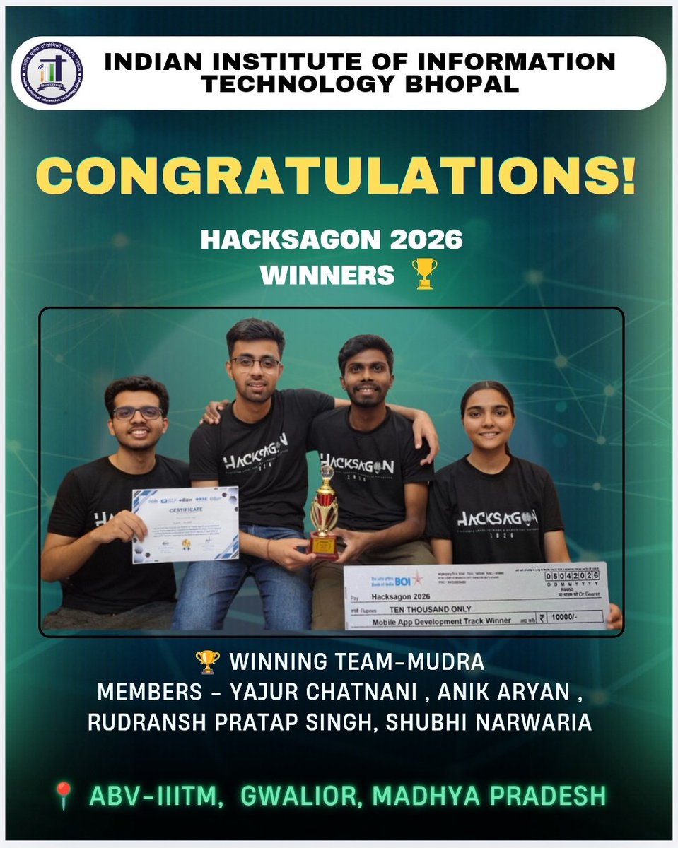 🏆 Team Mudra shines at Hacksagon 2026
IIIT Bhopal proudly celebrates Team Mudra for securing 1st Prize in the Mobile Development Track at Hacksagon 2K26, hosted by ABV-IIITM Gwalior.
Their innovative solution and exceptional execution stood out among top teams nationwide.
👏