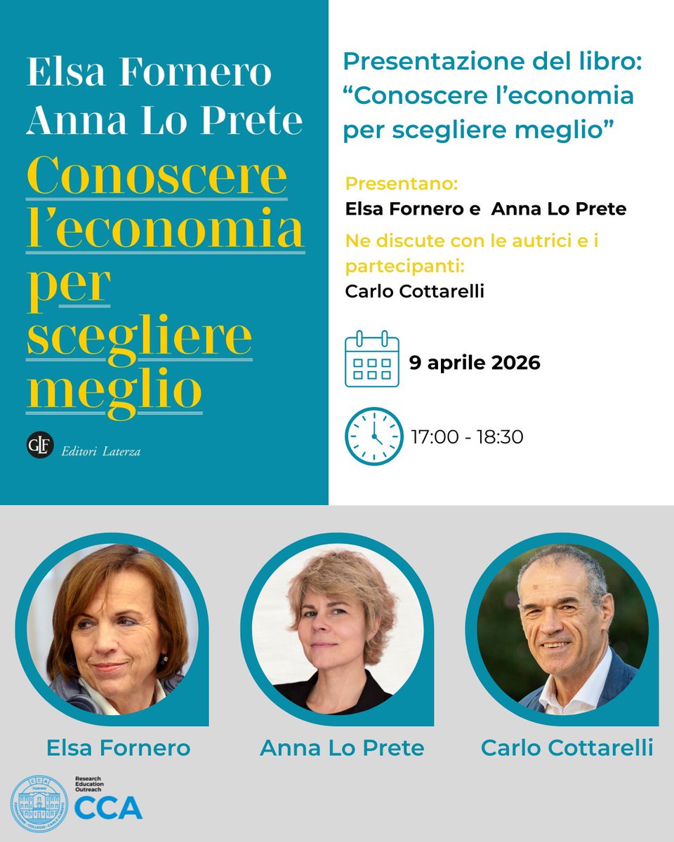 CollegioCA's tweet photo. Viviamo in un’epoca in cui, nonostante maggiori opportunità e libertà, orientarsi nelle scelte quotidiane - studio, lavoro, risparmio - è sempre più complesso. Ma quanto siamo davvero preparati a farlo?
Da questa domanda è nato il volume “Conoscere l’economia per scegliere meglio” di Elsa Fornero e Anna Lo Prete @unito che presentiamo giovedì 9 aprile al Collegio Carlo Alberto.
Ne discute Carlo Cottarelli, direttore dell’Osservatorio sui conti pubblici italiani dell’Università Cattolica di Milano
📅 9 aprile 2026, ore 17:00
📍 Collegio Carlo Alberto
🔗 Registrati qui: https://t.co/a1ELWbmDZk