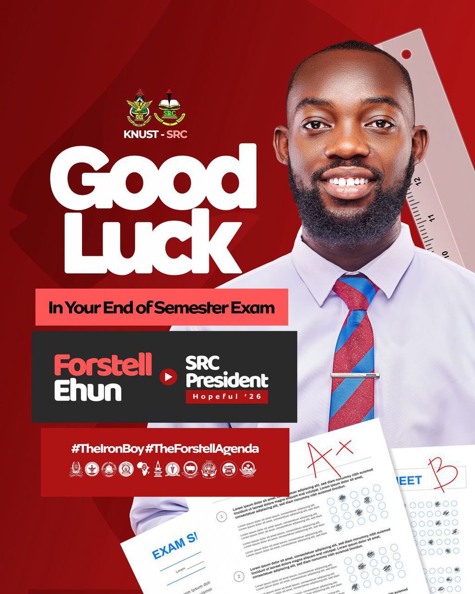 DebwouyWalinky7's tweet image. Day 76 of posting Forstell Ehun until HE becomes the next SRC President of KNUST.
Wishing y’all the best in your End of Semester Examinations. Go for Gold🤝❤️
#TheForstellAgenda #IRONBOY #MOTION