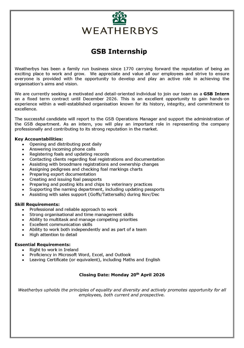 ITBAnextgen's tweet photo. 👉 @weatherbysltd are hiring a General Stud Book Intern

Reporting to the GSB Operations Manager and supporting the administration of the GSB department

📝Applications closing Monday 20th April 2026. Email cogorman@weatherbys.ie https://t.co/NfaFh1sDkx