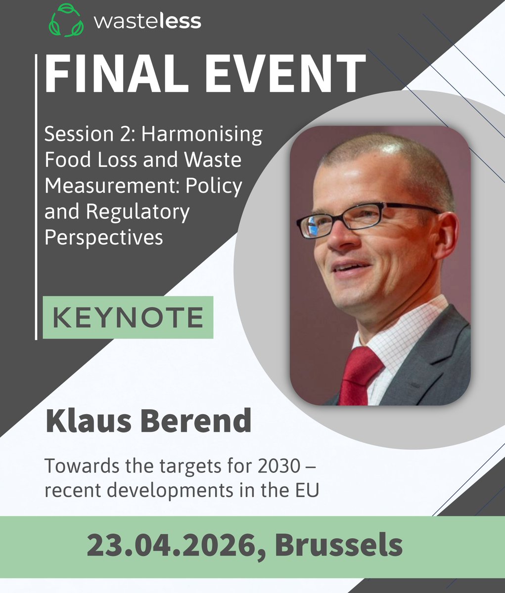 Wasteless_EU's tweet image. 🌍 WASTELESS Final Conference | Session 2
Keynote by Klaus Berend (@EU_Health): “Towards the 2030 targets – EU developments”
🗓 23 April 2026
📍 Brussels &amp;amp; online

👉 Register: docs.google.com/forms/d/e/1FAI…

#WASTELESS #Sustainability #Policy