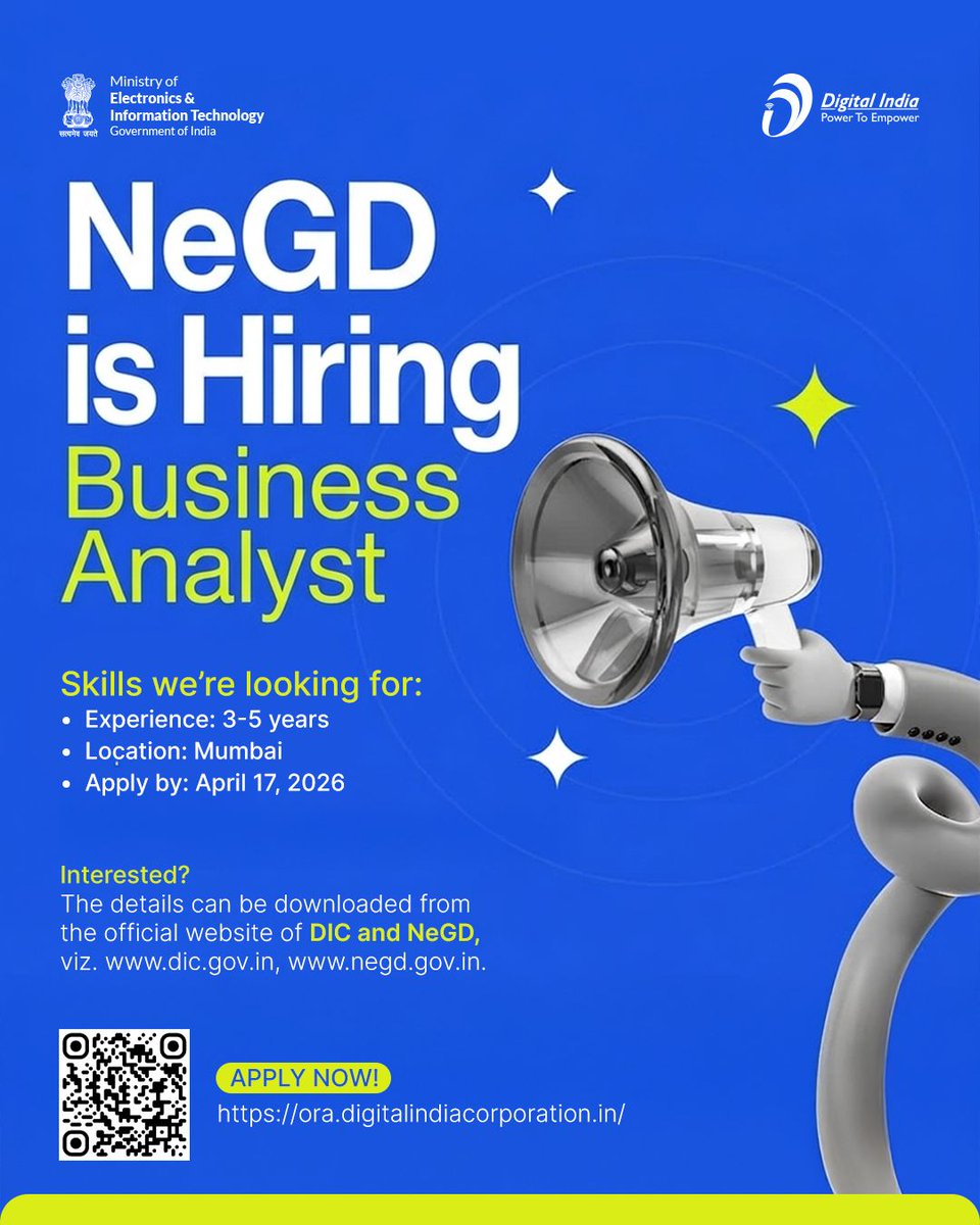 GoI_MeitY's tweet image. Join National e-Governance Division (NeGD) as Business Analyst.

🗓️ Last date to apply: 17th April 2026

Apply here: ora.digitalindiacorporation.in

#Hiring #DigitalIndia #eGovernance #BusinessAnalyst
