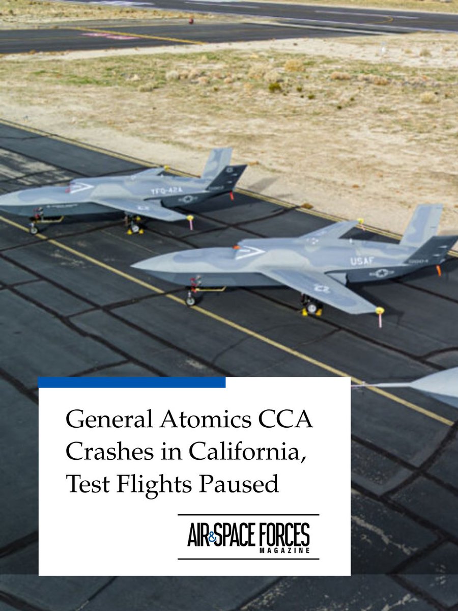 ASForcesMag's tweet image. The YFQ-42A drone took off from an airport in the California desert owned by General Atomics at about 1 p.m. Pacific time and crashed shortly afterward.
MORE: airandspaceforces.com/general-atomic…
#AirForce #Airman