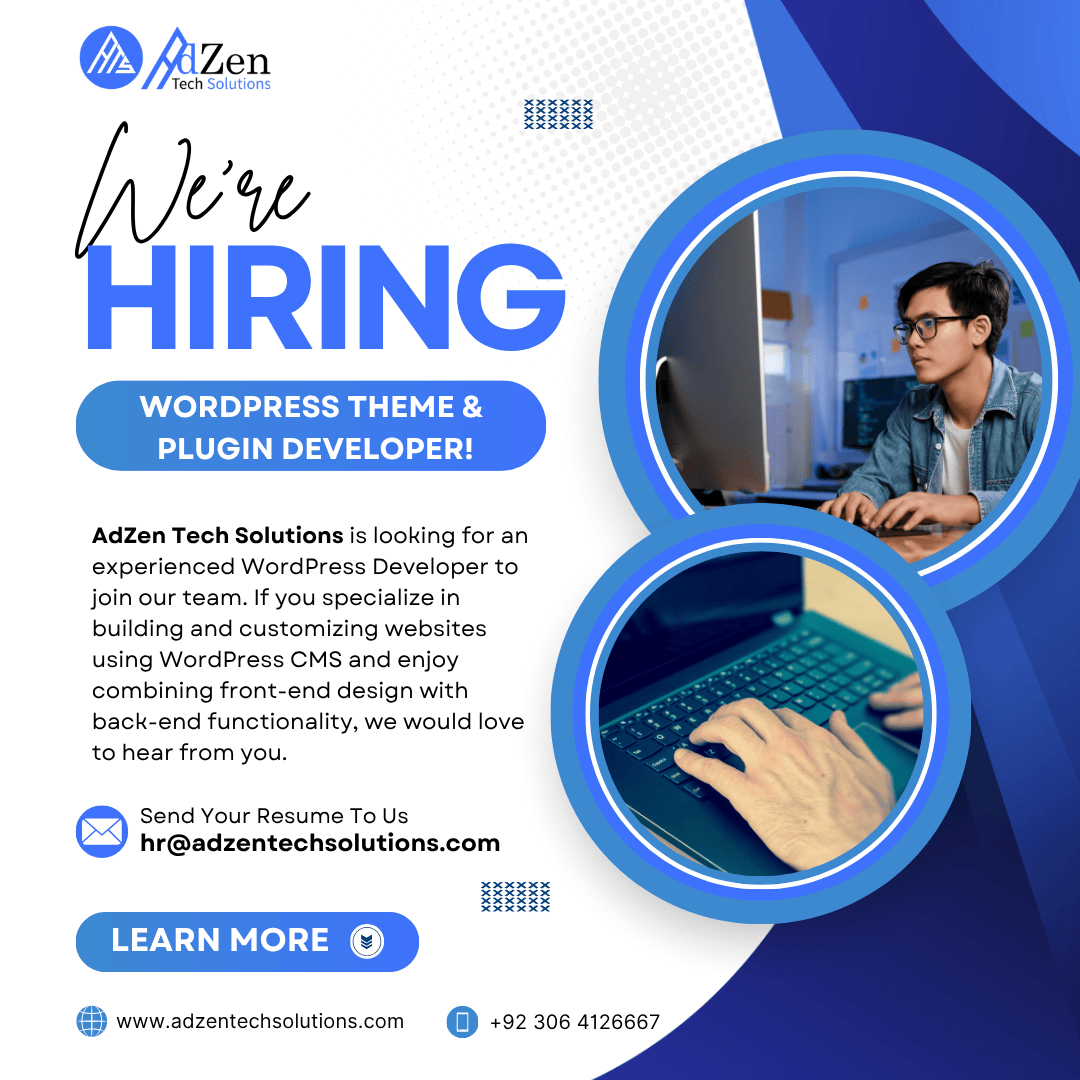 We’re Hiring: WordPress Theme & Plugin Developer! AdZen Tech Solutions ...