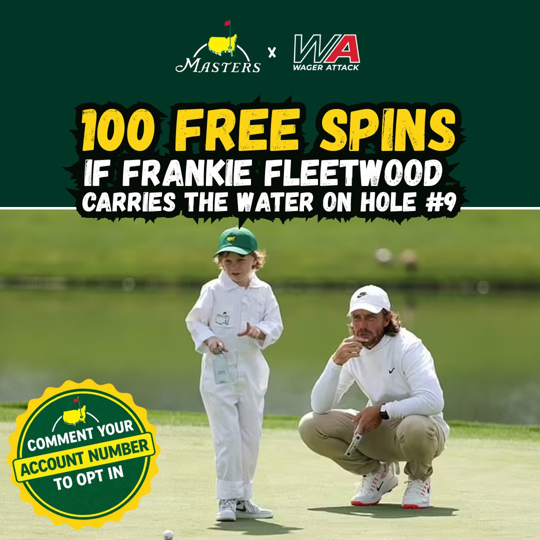 wagerattack's tweet photo. We are pulling for Frankie Fleetwood to carry the water! 🏌️‍♂️⛳️

Comment your account number to opt-in! 

If he clears the water you will receive 100 Free Casino Spins!

If you don't have an account, make one now to be entered!👇

https://t.co/h04R2CWMom

#masters #pga #gamblingx https://t.co/x9oTbmtKv8