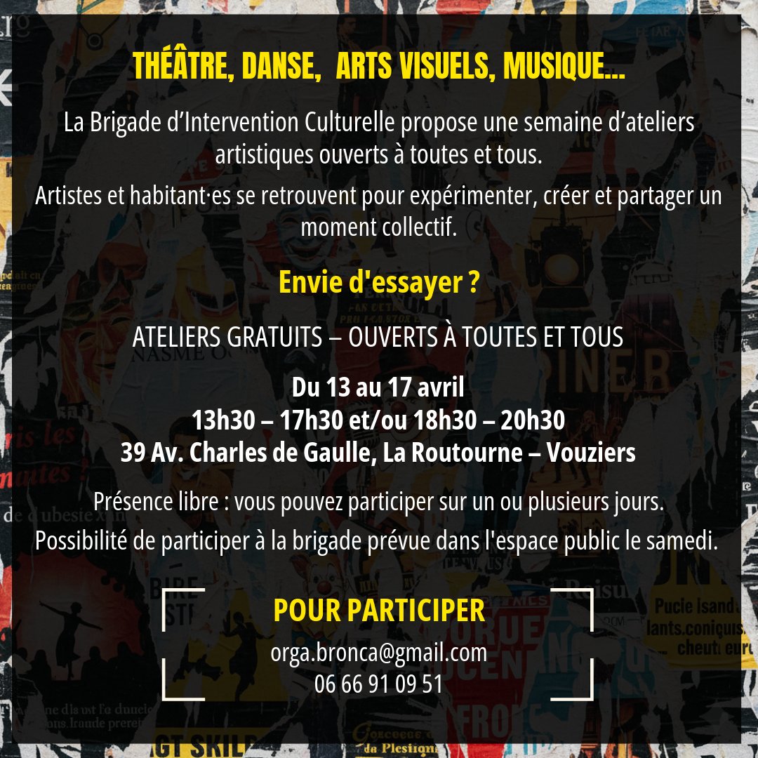 bronca_asso's tweet photo. 🎭 La BIC arrive à #Vouziers !

Une semaine de création collective avec une dizaine d’artistes + ateliers ouverts à tous 🎨

📍 La Routourne
📅 13–17 avril
🕐 13h30–17h30 / 18h30–20h30
✨ Gratuit

Créer, expérimenter, partager dans l’espace public 💥
#LaBrigade #Arts #Ardennes https://t.co/d1ifqOCFcr
