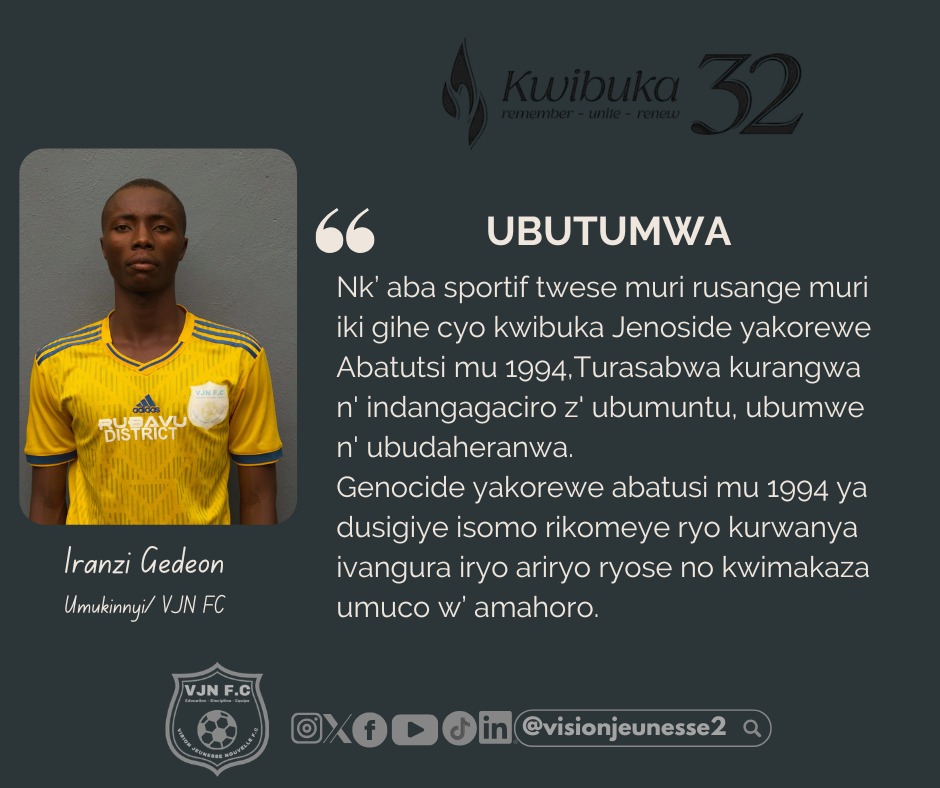 visionjn_fc's tweet photo. @_Kwibuka32 

TWIBUKE TWIYUBAKA https://t.co/BkFcCnMHWI