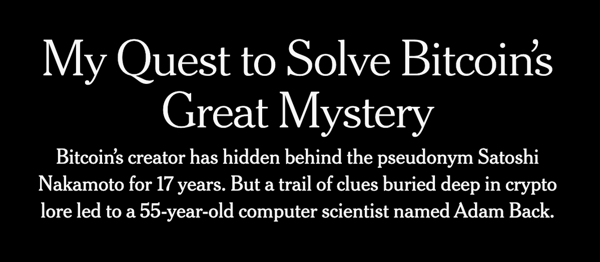 WuBlockchain's tweet image. NYT Investigation: Adam Back May Be Satoshi Nakamoto

The New York Times reported that Adam Back may be Satoshi Nakamoto based on circumstantial evidence, including Hashcash’s citation in the Bitcoin white paper, early electronic cash proposals (1997–1999), linguistic