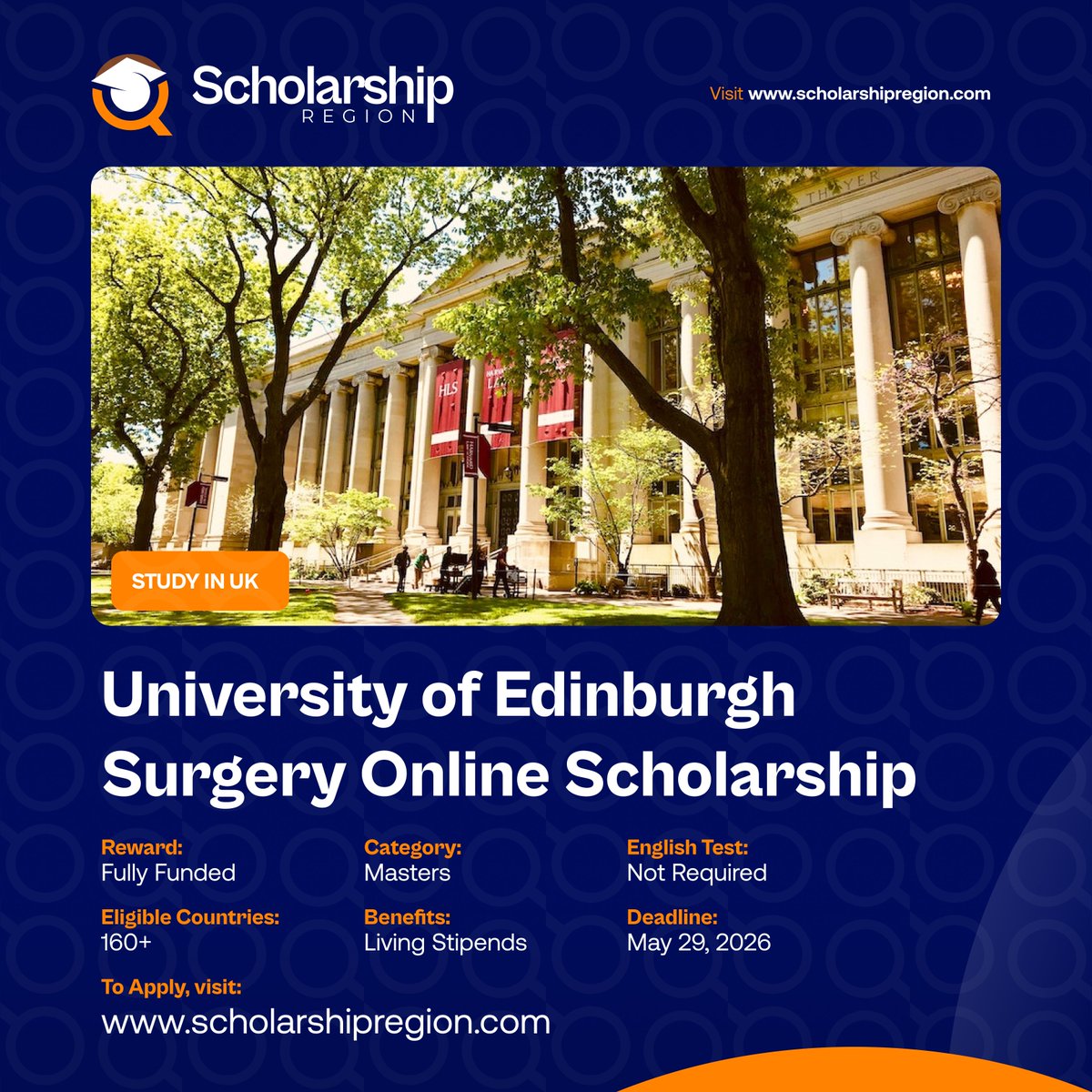 scholarsregion's tweet image. Fresh Opportunity!

University of Edinburgh Surgery Online Scholarship 2026 in UK | Fully Funded

Host Country: United Kingdom (UK)
Category: Masters Study
Eligible Country: All Countries
Deadline: May 29, 2026

Benefits:
⭐Full Scholarship and Living Stipend

Requirements:
To be
