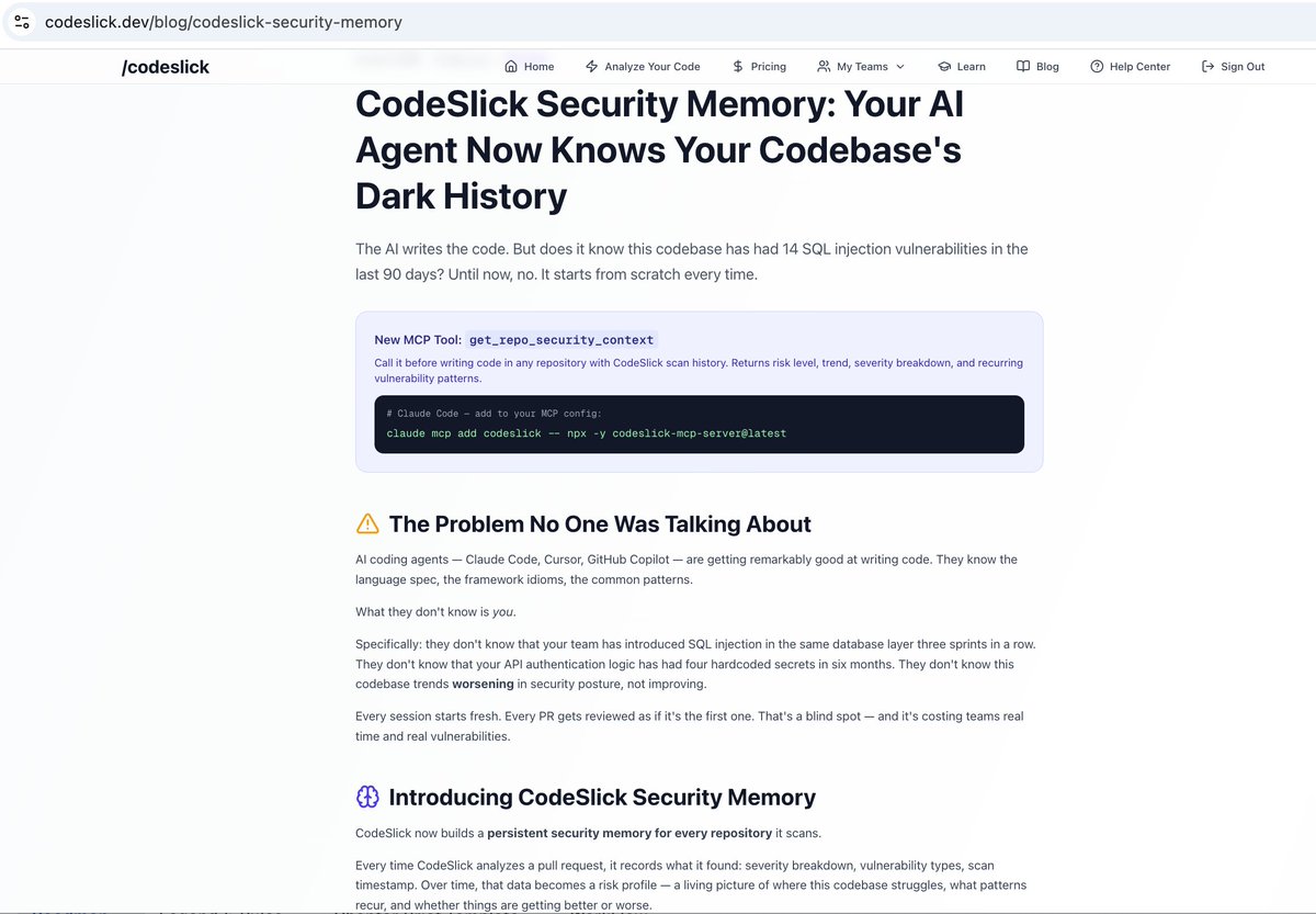 CodeslickDev's tweet photo. Just shipped something we’re genuinely proud of at CodeSlick.
Security Memory is now live.

It gives your AI coding agents the one thing they’ve always lacked: your repo’s actual security history — before they write a single line of code.
https://t.co/DIdxaYMH5M https://t.co/AA7Ssfhest