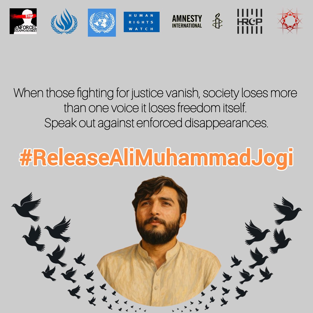 When those fighting for justice vanish, society loses more than one voice it loses freedom itself. Speak out against enforced disappearances.
#ReleaseAliMuhammadJogi