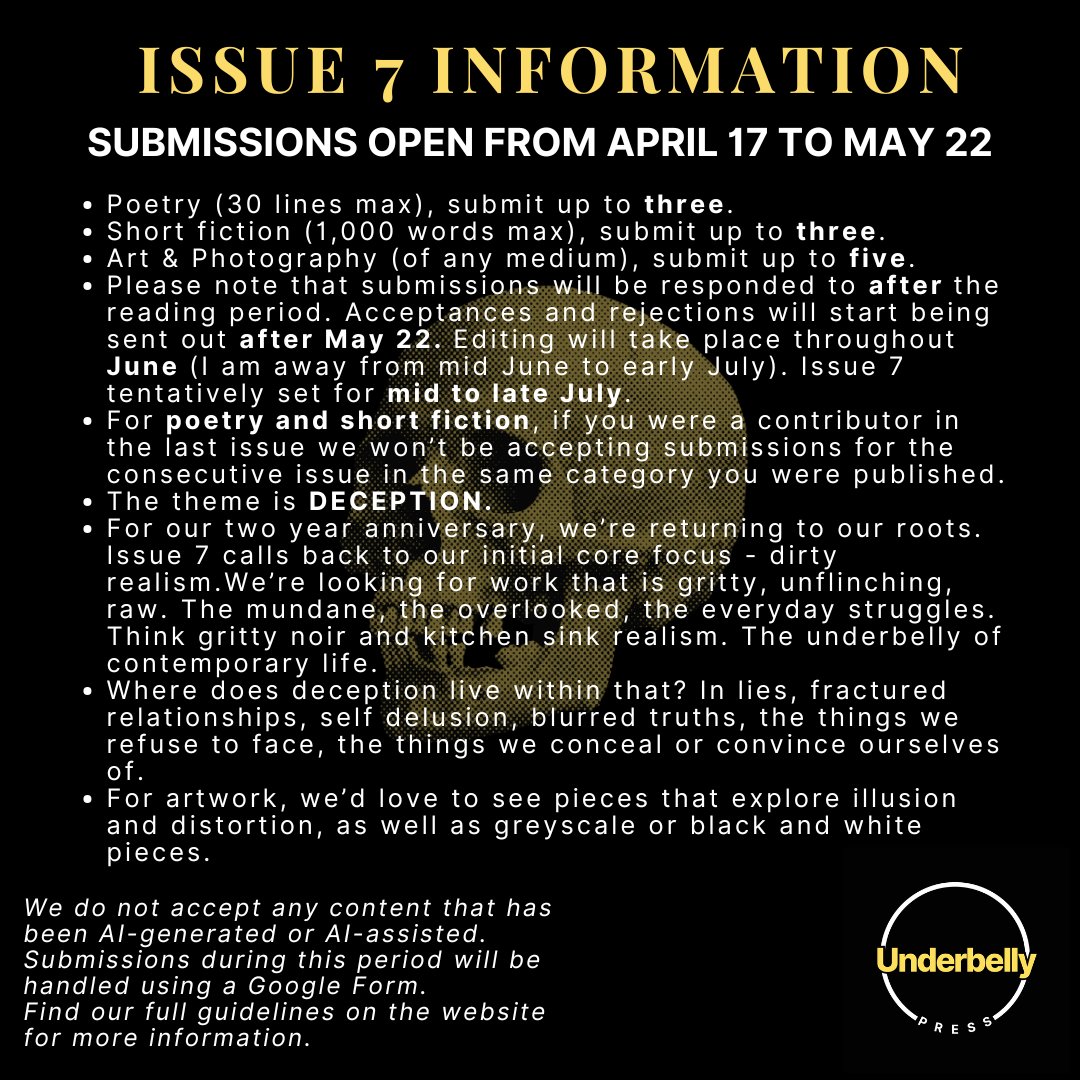 Submissions open April 17 to May 22!

For our two year anniversary, we’re returning to our roots. Issue 7 calls back to our initial core focus - dirty realism. 

Where does deception live within that? In lies, fractured relationships, self delusion, blurred truths...
