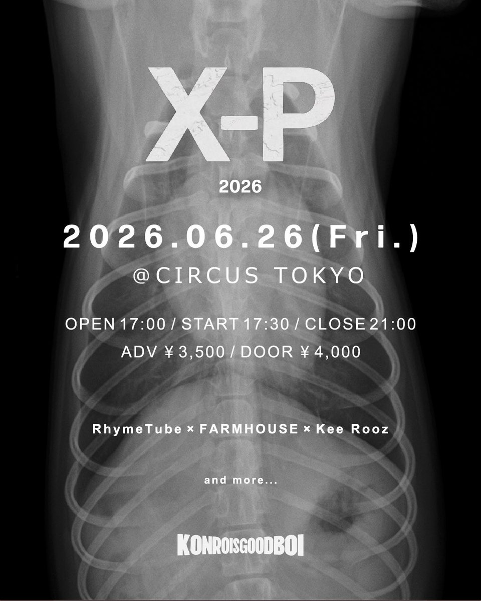 WAGONERDTOKYO's tweet photo. RhymeTube主宰レーベル「KONROISGOODBOI」初の主催イベント『X-P』が6月26日に開催決定

第一弾出演アーティスト
・RhymeTube
・FARMHOUSE
・Kee Rooz

🎫: https://t.co/VPAJtqZE0p https://t.co/diqskeupCx