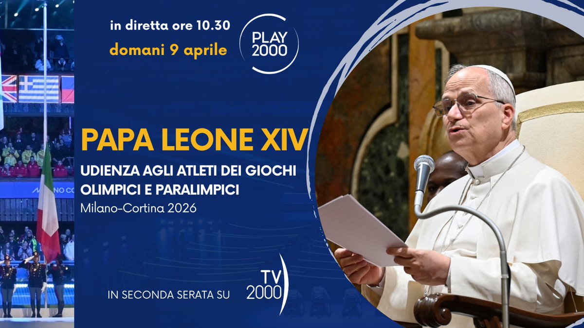 TV2000it's tweet image. Udienza di Papa Leone XIV agli atleti dei Giochi Olimpici e Paralimpici Milano-Cortina 2026 nella Sala Clementina in #Vaticano

Domani #9aprile ore 10.30 in diretta su #Play2000
📲 Scarica l’APP 👉play2000.it/thanks

E in seconda serata su #TV2000
📺Canale 28
📡 157 Sky
