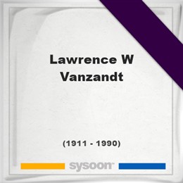 Sysoon's tweet image. Lawrence W Vanzandt (1911 - 1990), died at age 79 years: Personal #Death record and Detailed information about the #deceased person. sysoon.com/deceased/lawre… Sysoon