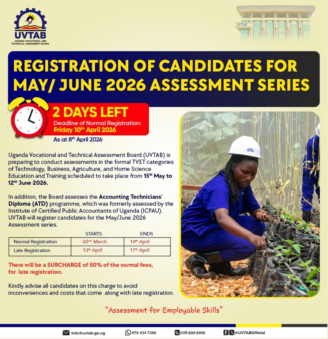 rechnaki's tweet image. Last 2 days to register for UVTAB May/June 2026 assessments (ends Apr 10)! Register now, avoid 50% late fee. TVET exams in Tech, Business, Ag, &amp;amp; Home Science. #UVTAB #Assessment #EmployableSkills #GoldenPosts
@audcomu 
@GovUganda