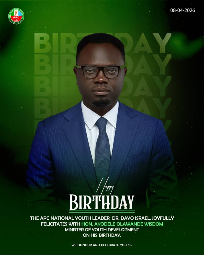apcngyouthwing's tweet image. Celebrating a visionary leader, Hon. Ayodele Olawande Wisdom, Minister of Youth develpment. Happy Birthday, sir, your impact continues to inspire greatness. 

#goviral #apcyouthwing #youngprogressives #leadership