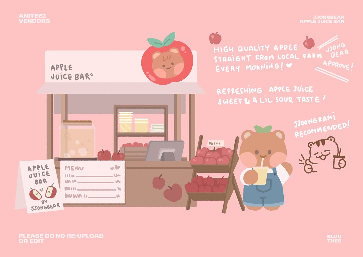 ♡ #aniteez_vendors [5/8]

— jjongbear apple juice bar 🍎

• high quality apple straight from local farm every morning
• refreshing apple juice sweet and a lil sour taste 🧃
• apples also available for sale as well! 
• jjoongrami recommended! 👍

#bluuthes #ateezfanart
