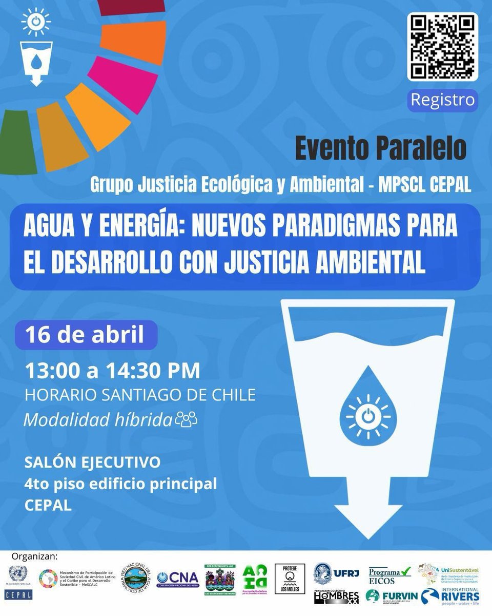 RedNalAguaCol's tweet photo. Evento Oficial AGUA Y ENERGÍA: Nuevos paradigmas para el desarrollo con justicia ambiental. 

Registro: https://t.co/WBRUgHZKCM 

Fecha: jueves 16 de abril 
Hora: 13.00 a 14.30 horas Santiago, Chile
Lugar: Salón Ejecutivo - Piso 4 Edificio Principal  CEPAL.

Invita: Grupo de Justicia Ecológica y Ambiental del Mecanismo de Participación de la Sociedad Civil de América Latina y el Caribe del Foro de los Países de América Latina y el Caribe sobre el Desarrollo Sostenible 2026 |
Novena Reunión del Foro - Santiago, 13 a 16 de abril

contacto: grupojusticiaambientalcepal@gmail.com