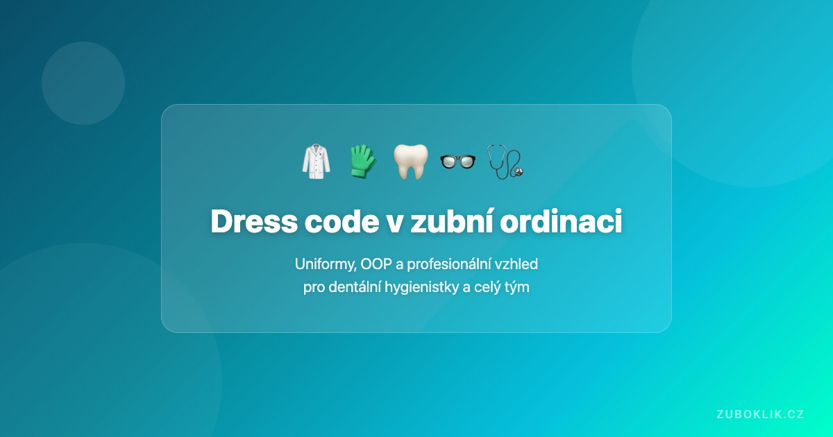 zuboklik's tweet photo. Dress code v zubní ordinaci: jak nastavit pravidla oblékání pro celý tým? Praktický průvodce pro vaši praxi.

https://t.co/lE1zmBB1K3

#ZubníOrdinace #DentalSoftware https://t.co/nwhrPYvrjV