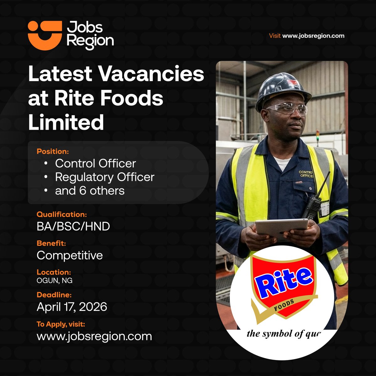 jobsregion's tweet image. Latest Vacancies at Rite Foods Limited (8 Positions)

Location:  Ogun| Nigeria
Deadline: April 17, 2026

Qualification:
- Degree Holder
-High attention to detail and accuracy

Click the link below to apply⤵️
jobsregion.com/latest-vacanci…

Kindly retweet and share to your friends who