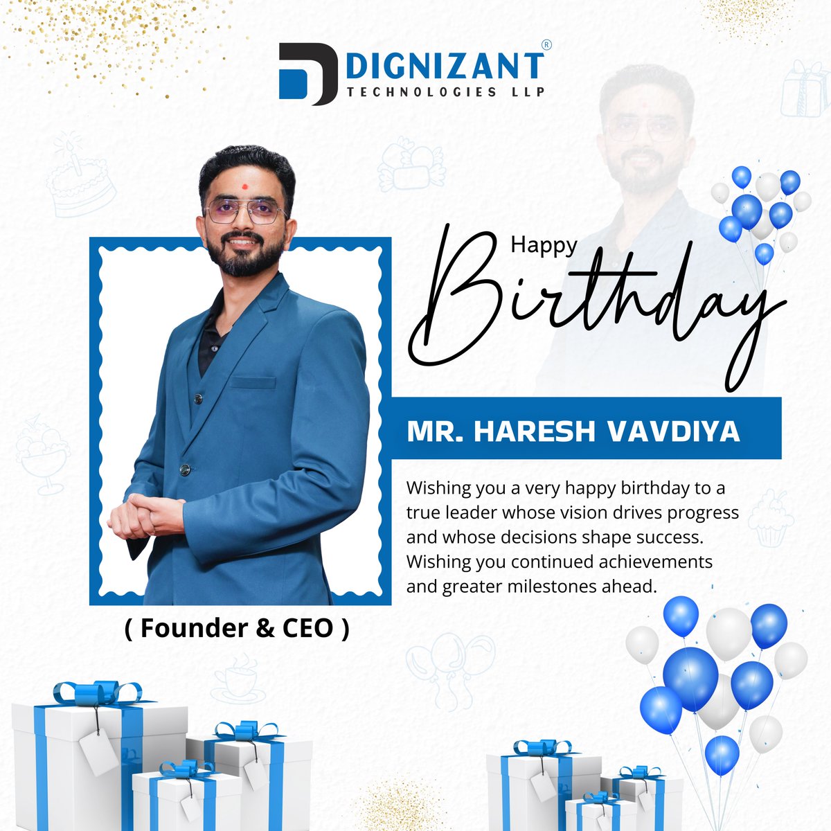 dignizant's tweet photo. 🎉 𝗛𝗮𝗽𝗽𝘆 𝗕𝗶𝗿𝘁𝗵𝗱𝗮𝘆 to our CEO, Mr. Haresh Vavdiya!

Your vision, leadership, and drive inspire us every day. Wishing you continued success, great health, and many more milestones ahead! 🚀

#HappyBirthday #CEO #Leadership #Success #Cake #Candles #HBD #DignizantFamily https://t.co/6aq0FFjzug