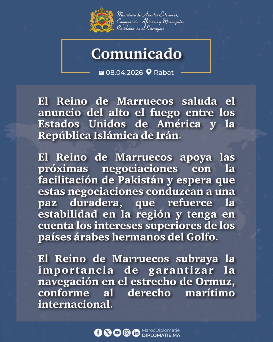 🔴 El Reino de Marruecos saluda el anuncio del alto el fuego entre los Estados Unidos de América y la República Islámica de Irán.