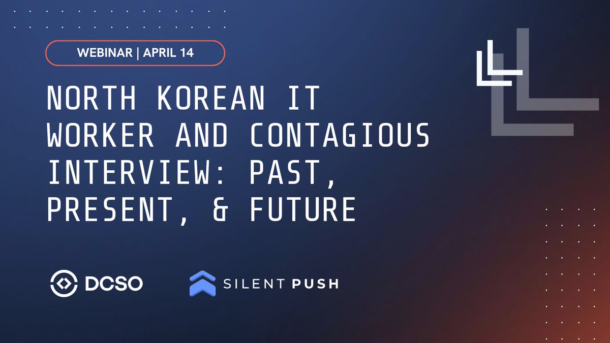 silentpush's tweet photo. There's still time to register for our upcoming webinar with DSCO, this April 14th.
Register here: https://t.co/lbd45s80jE
#webinar #dprk #contagiousinterview #socialengineering https://t.co/mxuZbMKYhS