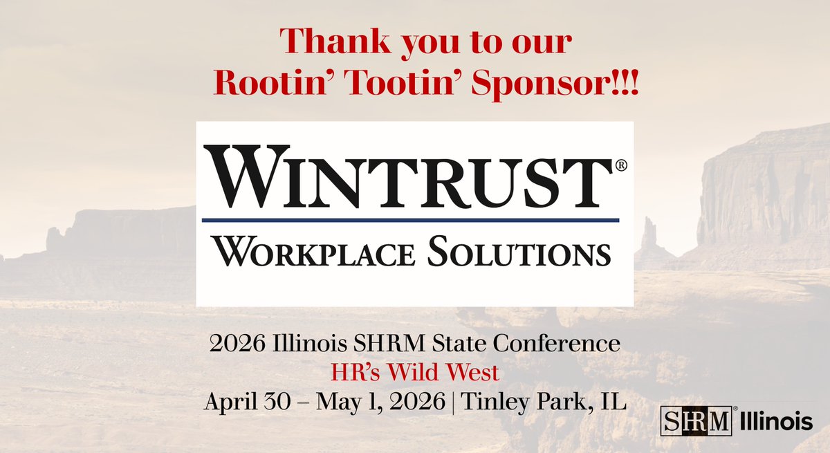 📣 Shout out to our sponsor Wintrust Workplace Solutions!📣

For more information, please visit: wintrust.com/lp/2024/wintru… 

Don't forget to check out their booth at the Annual Illinois SHRM State Conference!
 
Registration is still open! whova.com/portal/registr…