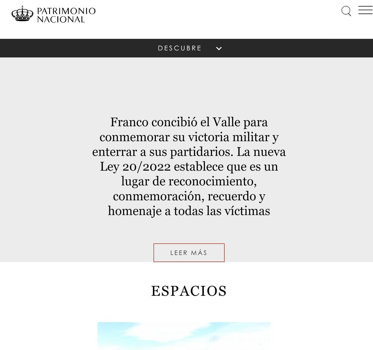 Así miente <a href="/PatrimNacional/">Patrimonio Nacional</a> en su web. El Valle de los Caídos albergó desde su inauguración a fallecidos de ambos bandos. No hacía falta la Ley 20/2022 para reconocer que el monumento homenajea a todos.