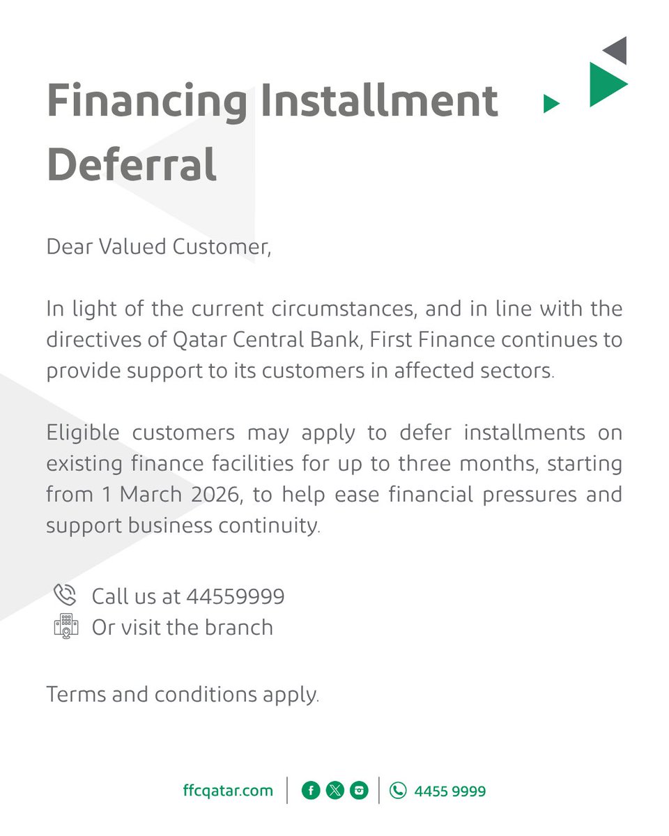 ffc_qatar's tweet photo. In line with Qatar Central Bank directives, First Finance supports affected sectors. Eligible customers can defer installments for up to 3 months from 1 March 2026. Call 44559999 or visit a branch for details. https://t.co/3Op7lYKeEF