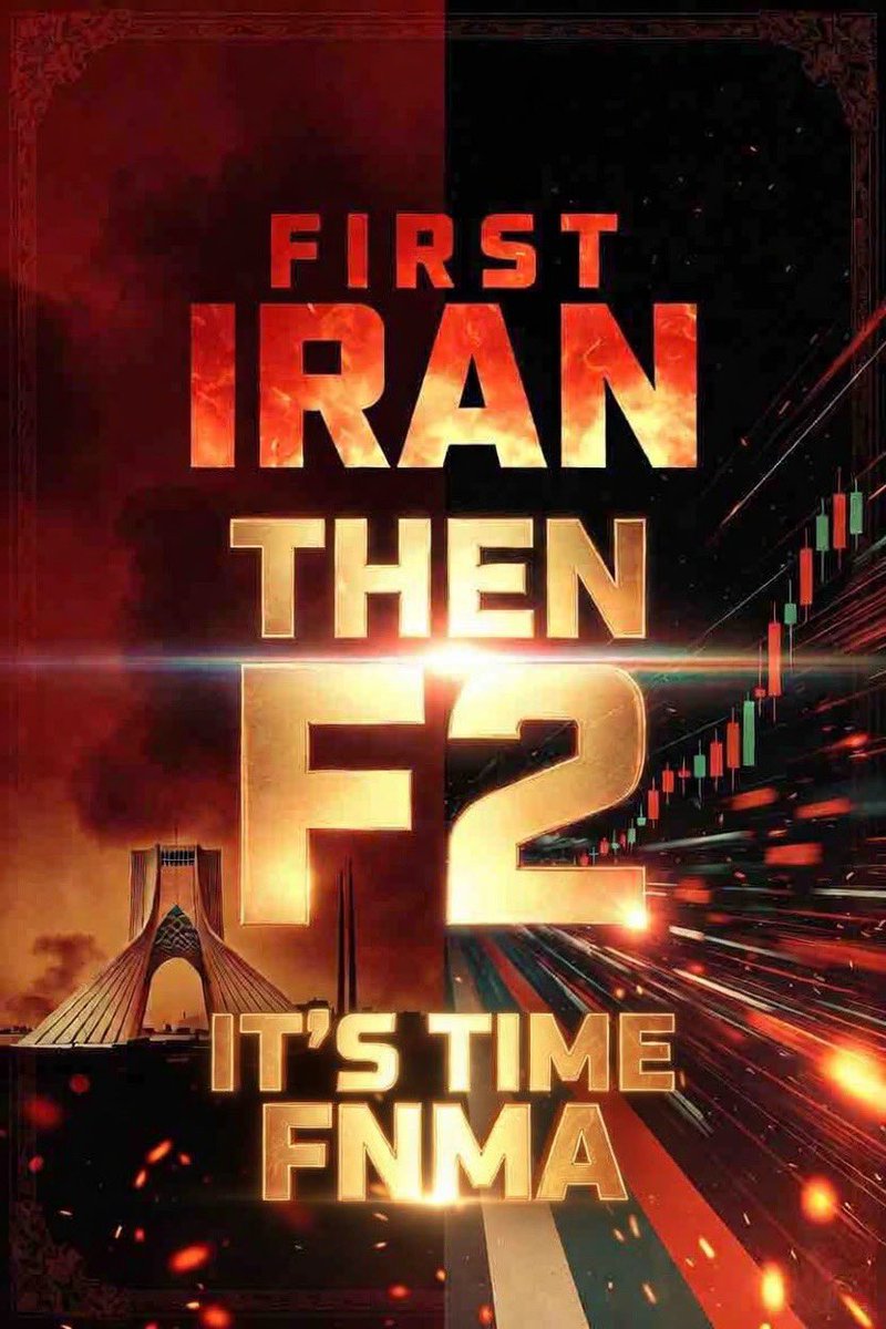 First Iran.  
Then F2.  

With the dust settling and housing finance on the horizon, it’s time ☀️ 

$FNMA stupidly cheap with massive upside. 10X potential incoming.  

Buckle up. 🔥 🔥 

#FNMA #F2 #FannieMae