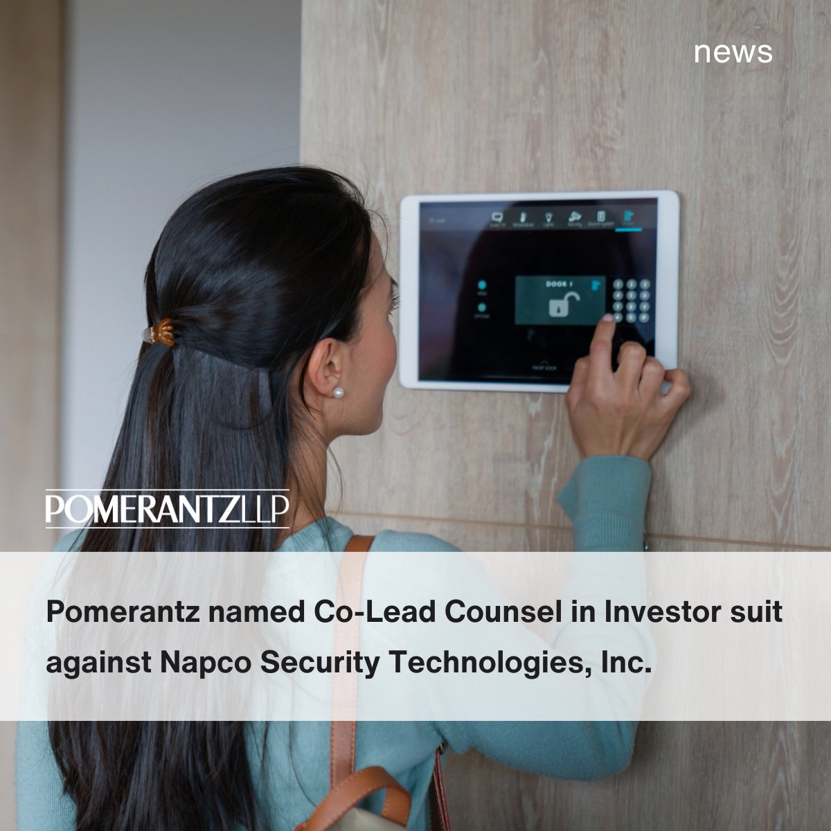 PomerantzLLP's tweet image. #Pomerantz has been named Co-Lead Counsel in a class action against Napco Security Technologies, Inc. The suit alleges that Napco made false statements to investors about the expected demand and growth of its hardware division, causing its stock price to decline nearly 27%.