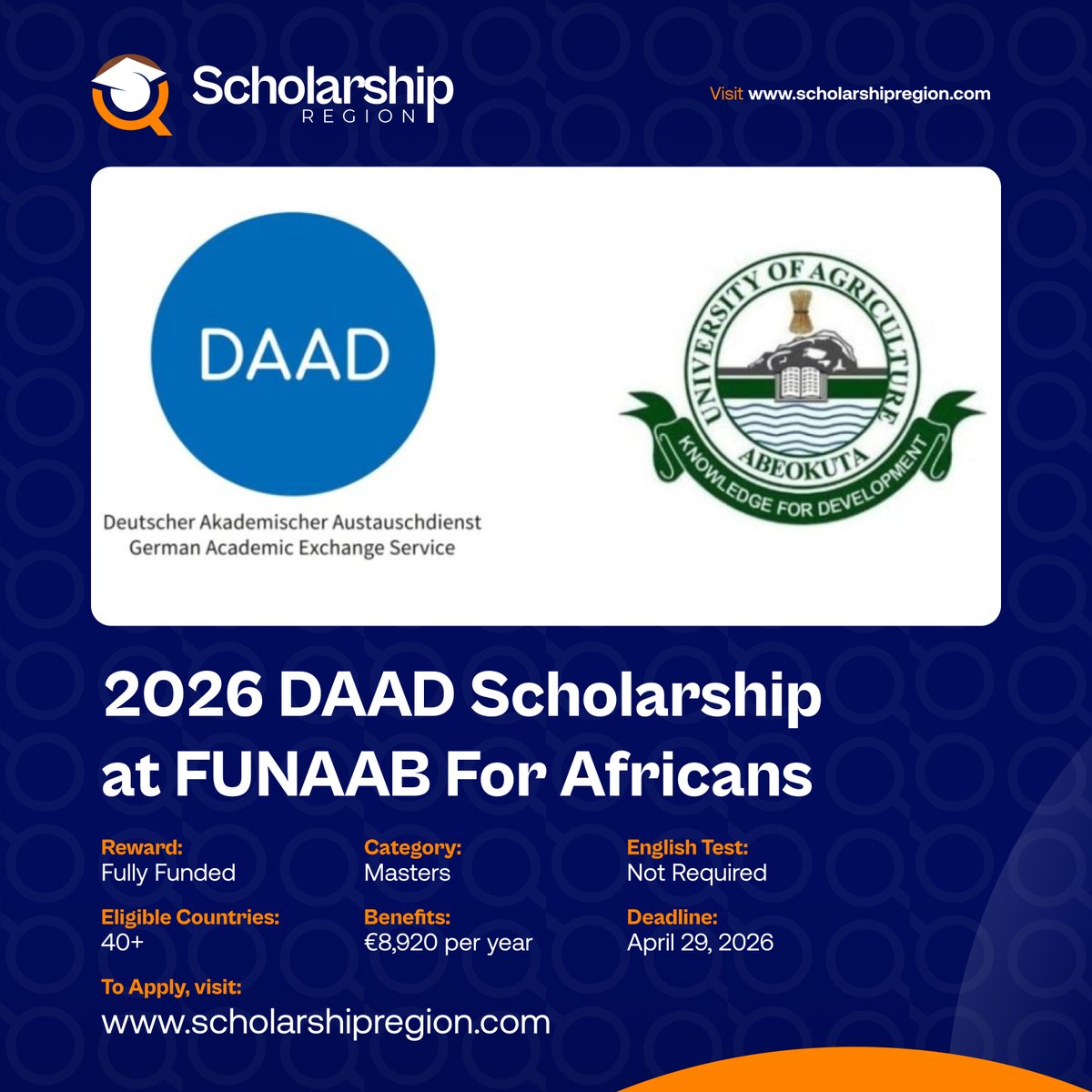 scholarsregion's tweet image. Fresh Opportunity!

DAAD Scholarship at FUNAAB For Africans 2026 | Fully Funded
 
Sponsor: DAAD

Benefits:
⭐Full Scholarship and €8,920 stipend per year
✅Travel Costs

Category: Masters Study
Eligible Country: sub-Sahara African Countries
Deadline: April 29, 2026

Click the