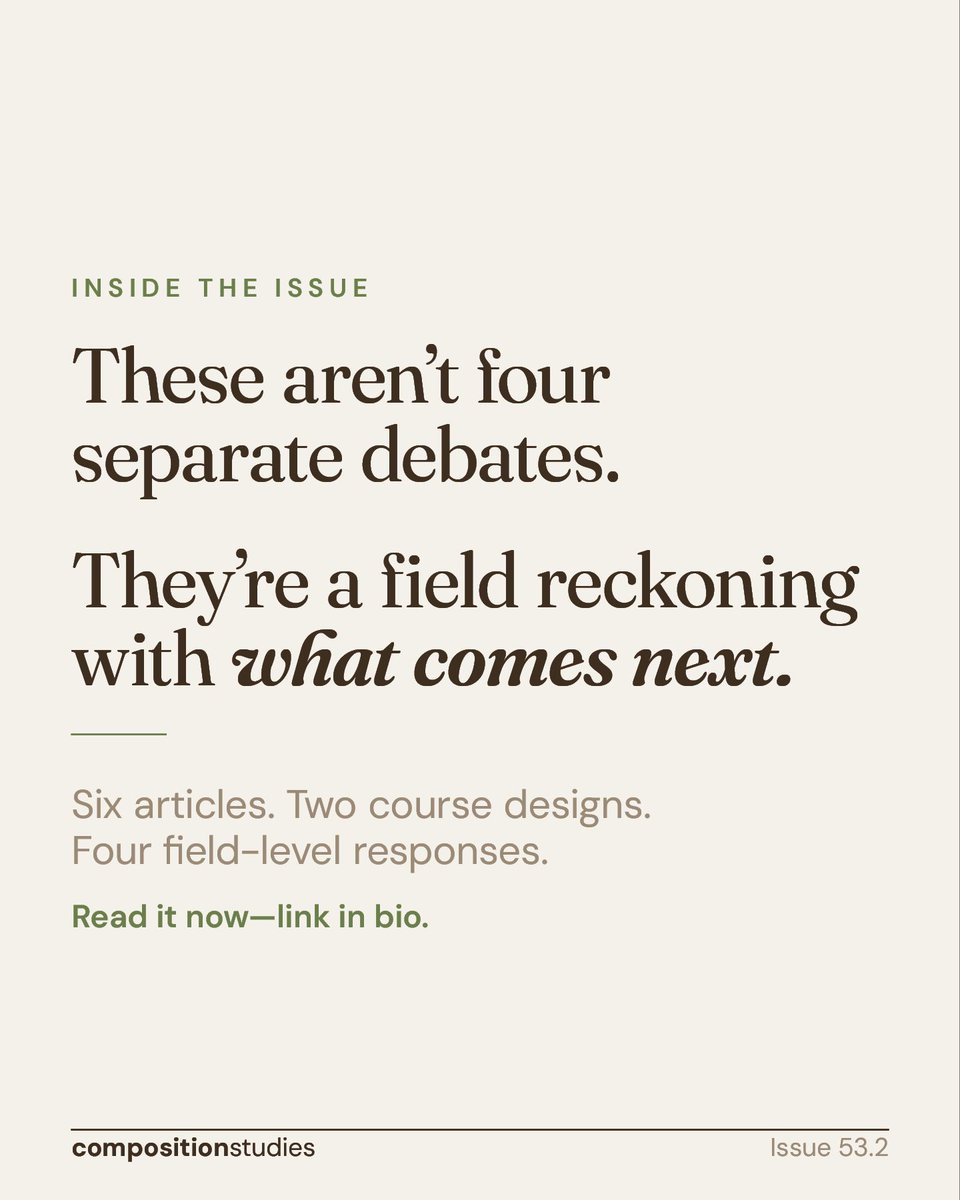 CompStudiesJrnl's tweet photo. @compstudies These aren't four separate debates. They're a field reckoning with what comes next.

Six articles. Two course designs. Four field-level responses. Read the full issue at https://t.co/A2oRu9ZP4H.

#CompositionStudies #RhetComp #WePersistAllTheSame https://t.co/sD1oiPYzbo