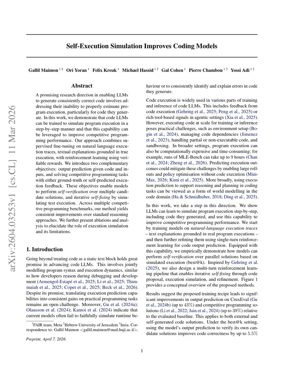 boyuan_chen's tweet photo. Coding models still have a weird blind spot: they can write code, but often can't faithfully predict what that code will do.

"Self-Execution Simulation Improves Coding Models" attacks that gap by training models to mentally execute programs, then using that skill to rank and repair solutions.