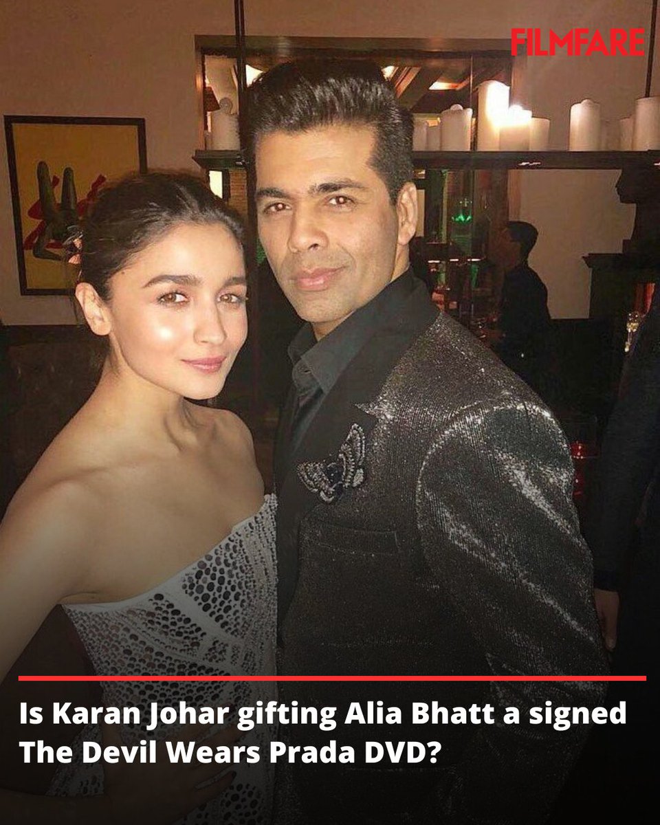 filmfare's tweet image. After his fanboy moment with #MerylStreep and #AnneHathaway during The Devil Wears Prada sequel promotions, the internet is abuzz with a theory that #KaranJohar might gift #AliaBhatt a signed The Devil Wears Prada DVD. 

Given her admiration for Streep’s commanding performance,